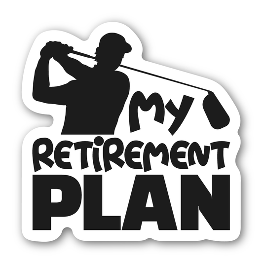 My Retirement Plan Sticker
